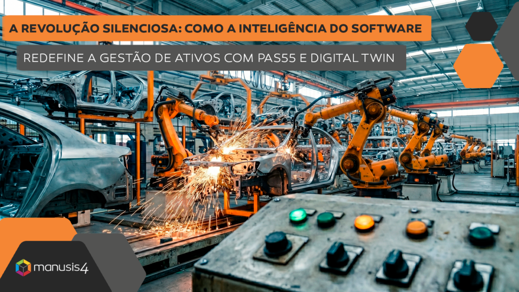A Revolução Silenciosa- Como a Inteligência do Software Redefine a Gestão de Ativos com PAS55 e Digital Twin